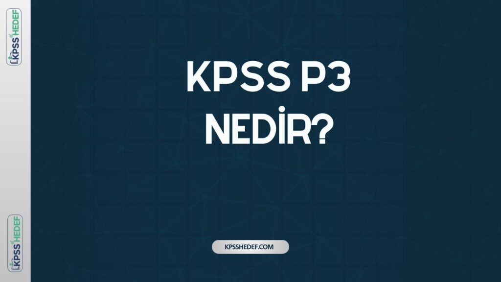 KPSS P3 Nedir